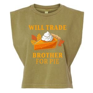 Thanksgiving Will Trade Brother For Pie Fall Family Garment-Dyed Women's Muscle Tee