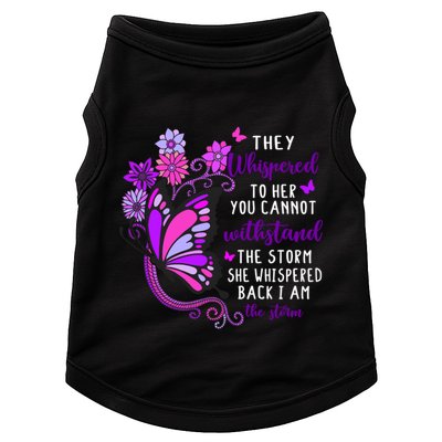 They Whispered To Her You Cannot Withstand The Storm Meaningful Gift Doggie Tank