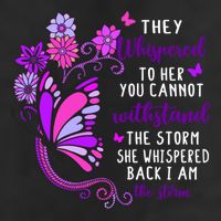 They Whispered To Her You Cannot Withstand The Storm Meaningful Gift Golf Towel