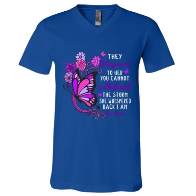 They Whispered To Her You Cannot Withstand The Storm Meaningful Gift V-Neck T-Shirt