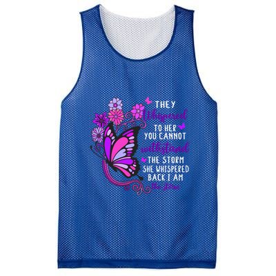 They Whispered To Her You Cannot Withstand The Storm Meaningful Gift Mesh Reversible Basketball Jersey Tank