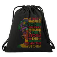 They Whispered To Her You Cannot Withstand The Storm Gift Drawstring Bag