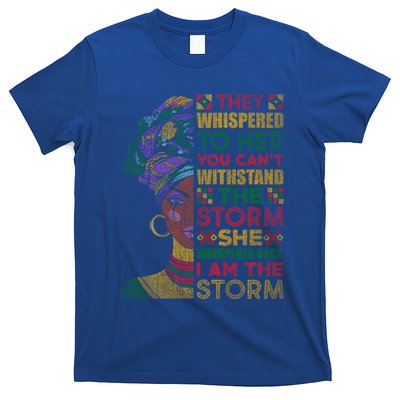 They Whispered To Her You Cannot Withstand The Storm Gift T-Shirt