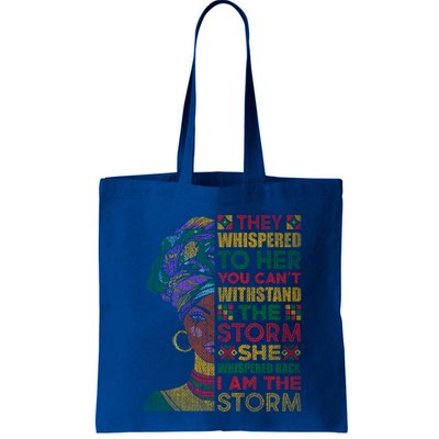 They Whispered To Her You Cannot Withstand The Storm Gift Bag