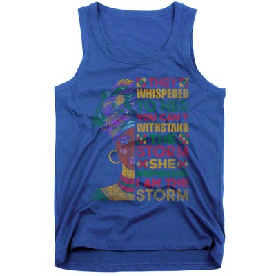 They Whispered To Her You Cannot Withstand The Storm Gift Tank Top