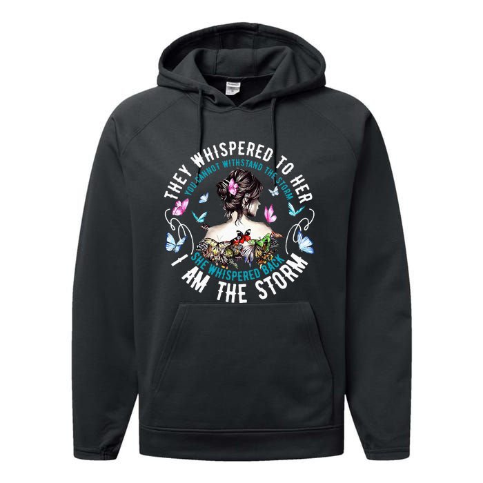 They Whispered To Her You Cannot Withstand The Storm Performance Fleece Hoodie