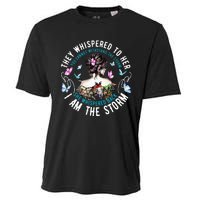 They Whispered To Her You Cannot Withstand The Storm Cooling Performance Crew T-Shirt