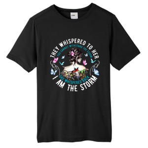 They Whispered To Her You Cannot Withstand The Storm Tall Fusion ChromaSoft Performance T-Shirt