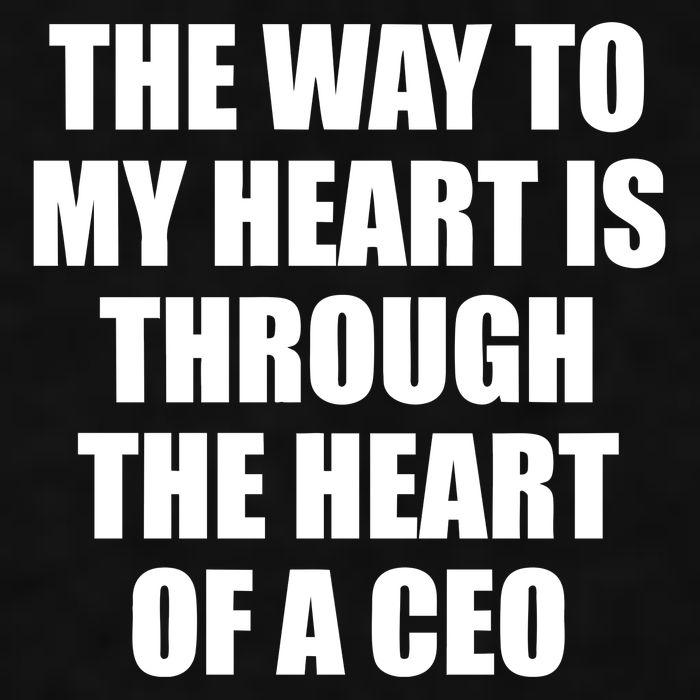 The Way To My Heart Is Through The Heart Of A Ceo Ladies PosiCharge Tri-Blend Wicking Tank