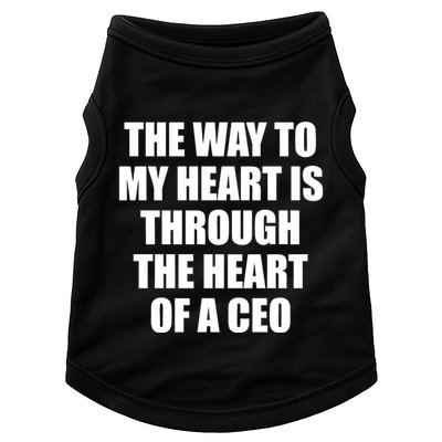 The Way To My Heart Is Through The Heart Of A Ceo Doggie Tank