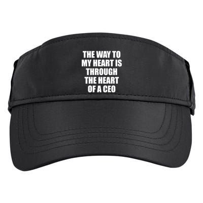 The Way To My Heart Is Through The Heart Of A Ceo Adult Drive Performance Visor