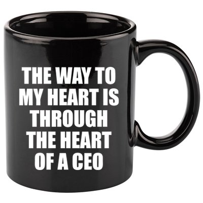The Way To My Heart Is Through The Heart Of A Ceo 11oz C Handle Ceramic Mug