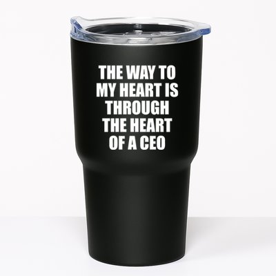 The Way To My Heart Is Through The Heart Of A Ceo Tumbler
