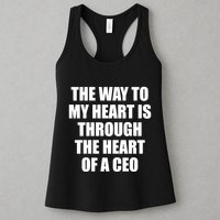 The Way To My Heart Is Through The Heart Of A Ceo Womens Tank Top
