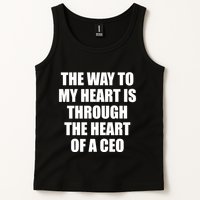 The Way To My Heart Is Through The Heart Of A Ceo Tank Top