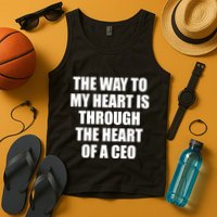 The Way To My Heart Is Through The Heart Of A Ceo Tank Top
