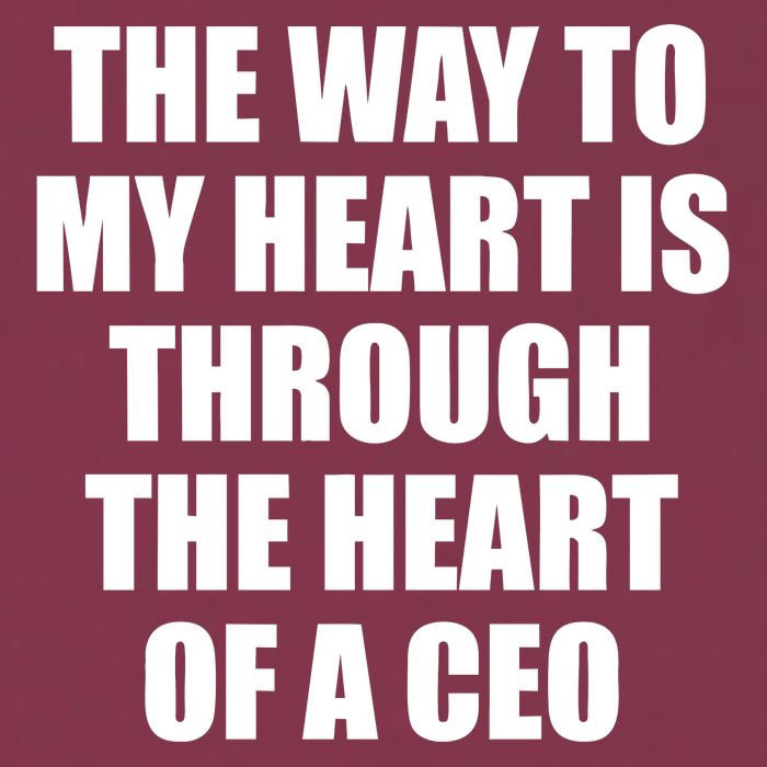 The Way To My Heart Is Through The Heart Of A Ceo 16oz Travel Tumbler