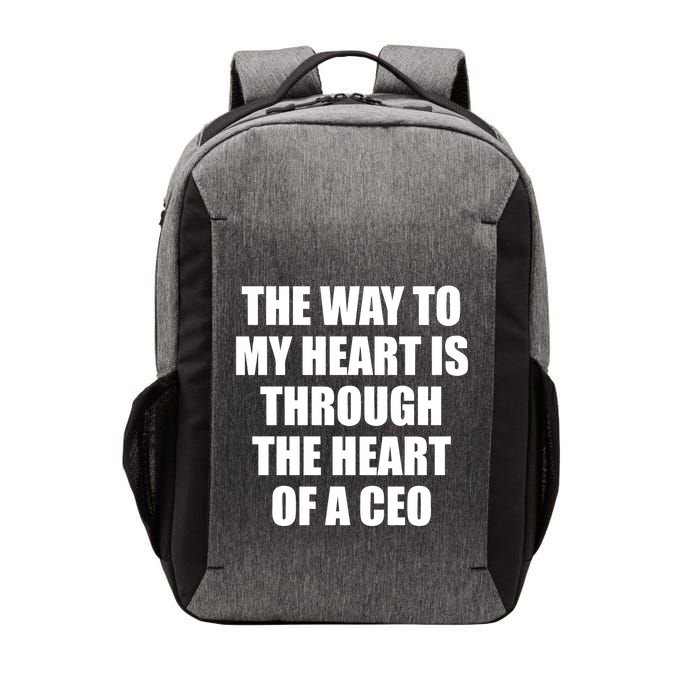 The Way To My Heart Is Through The Heart Of A Ceo Vector Backpack
