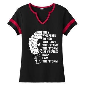 They Whispered To Her You Cannot Withstand The Storm Black History Month African Ladies Halftime Notch Neck Tee