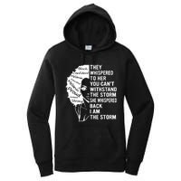 They Whispered To Her You Cannot Withstand The Storm Black History Month African Women's Pullover Hoodie