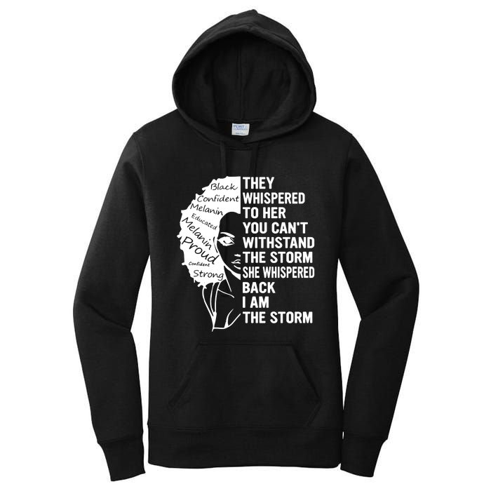 They Whispered To Her You Cannot Withstand The Storm Black History Month African Women's Pullover Hoodie