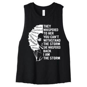 They Whispered To Her You Cannot Withstand The Storm Black History Month African Women's Racerback Cropped Tank