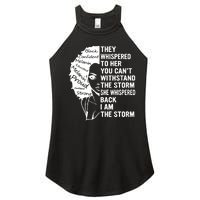 They Whispered To Her You Cannot Withstand The Storm Black History Month African Women's Perfect Tri Rocker Tank