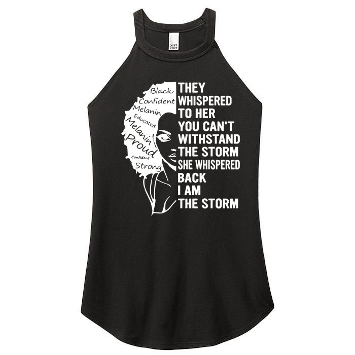 They Whispered To Her You Cannot Withstand The Storm Black History Month African Women's Perfect Tri Rocker Tank