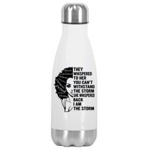 They Whispered To Her You Cannot Withstand The Storm Black History Month African Stainless Steel Insulated Water Bottle