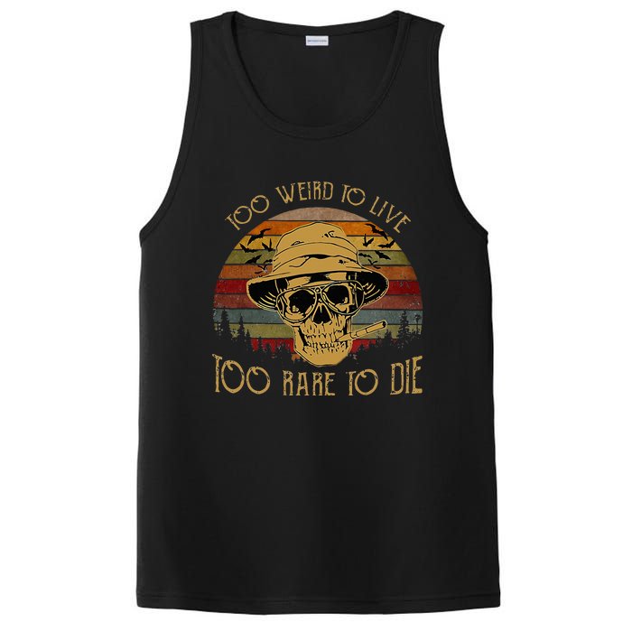 Too Weird To Live Too Rare To Die Funny Halloween Skull PosiCharge Competitor Tank