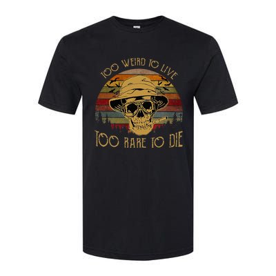 Too Weird To Live Too Rare To Die Funny Halloween Skull Softstyle CVC T-Shirt