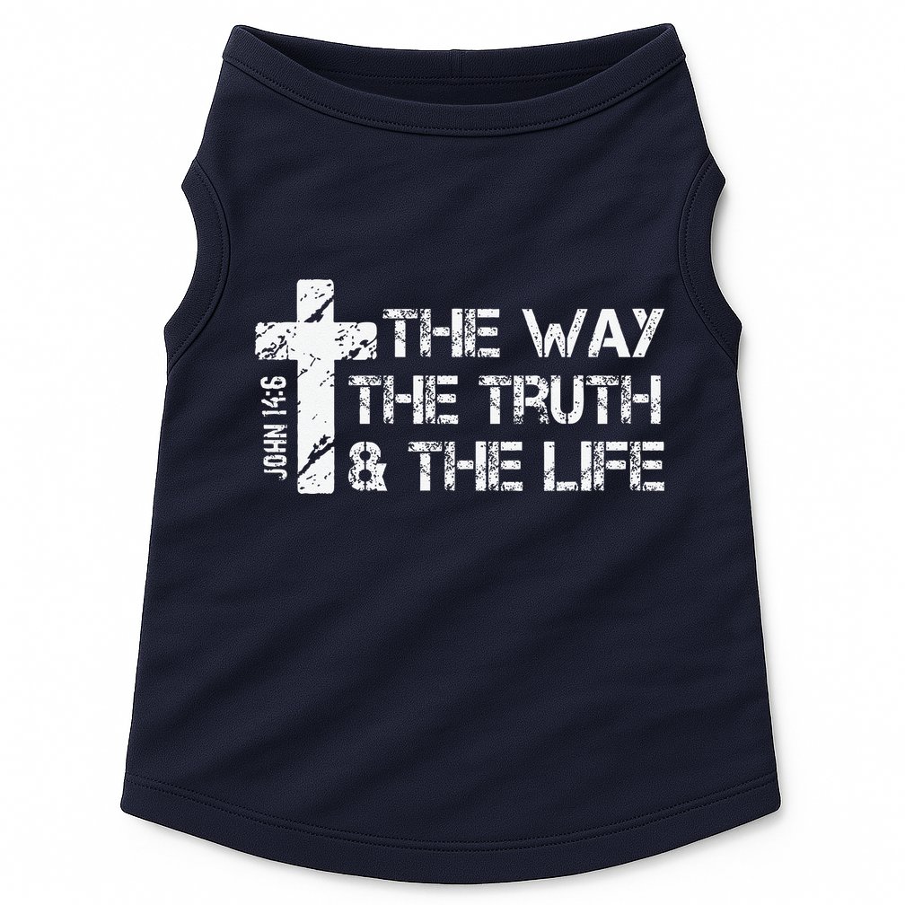 The Way Truth Life John 14 6 Bible Verse Christian Faith Doggie Tank