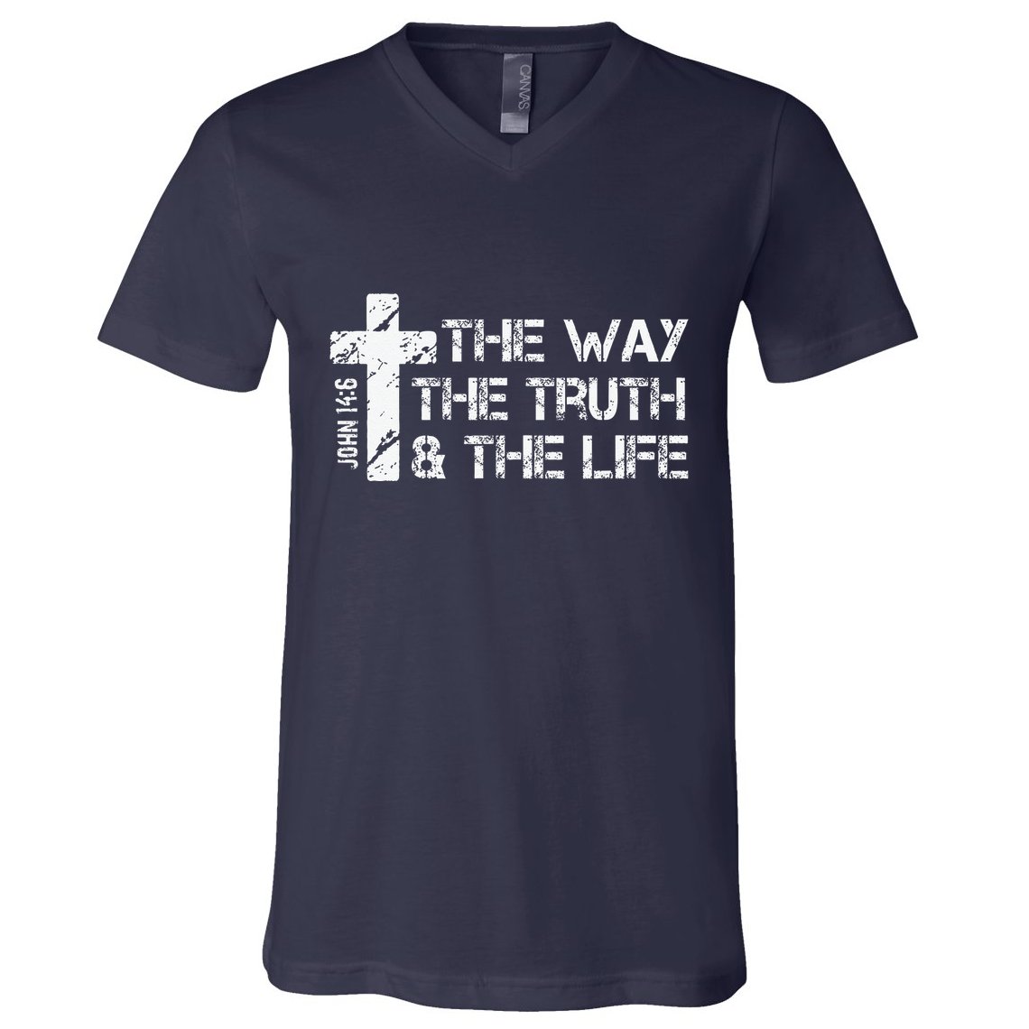 The Way Truth Life John 14 6 Bible Verse Christian Faith V-Neck T-Shirt
