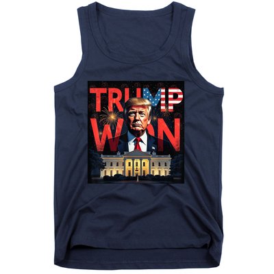 Trump Won Trump Wins 2024 Presidential Election 2024 Us Presidency Tank Top