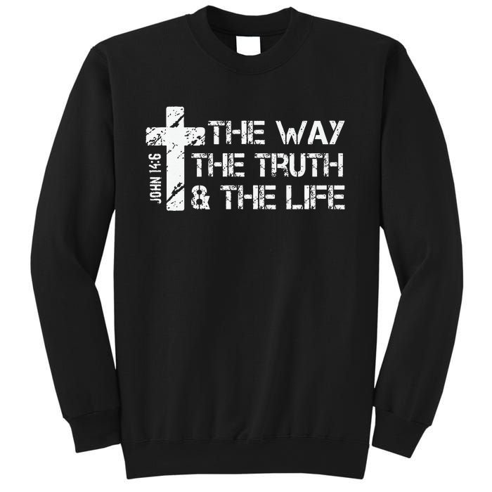 The Way Truth Life John 14 6 Bible Verse Christian Faith Sweatshirt