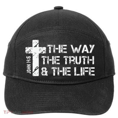 The Way Truth Life John 14 6 Bible Verse Christian Faith 7-Panel Snapback Hat