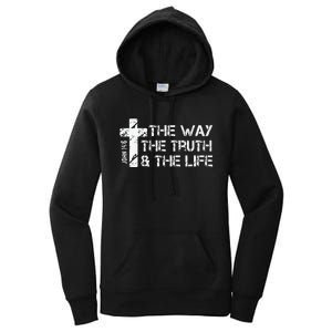 The Way Truth Life John 14 6 Bible Verse Christian Faith Women's Pullover Hoodie