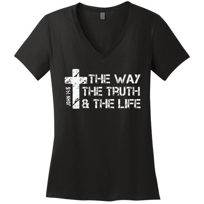 The Way Truth Life John 14 6 Bible Verse Christian Faith Women's V-Neck T-Shirt