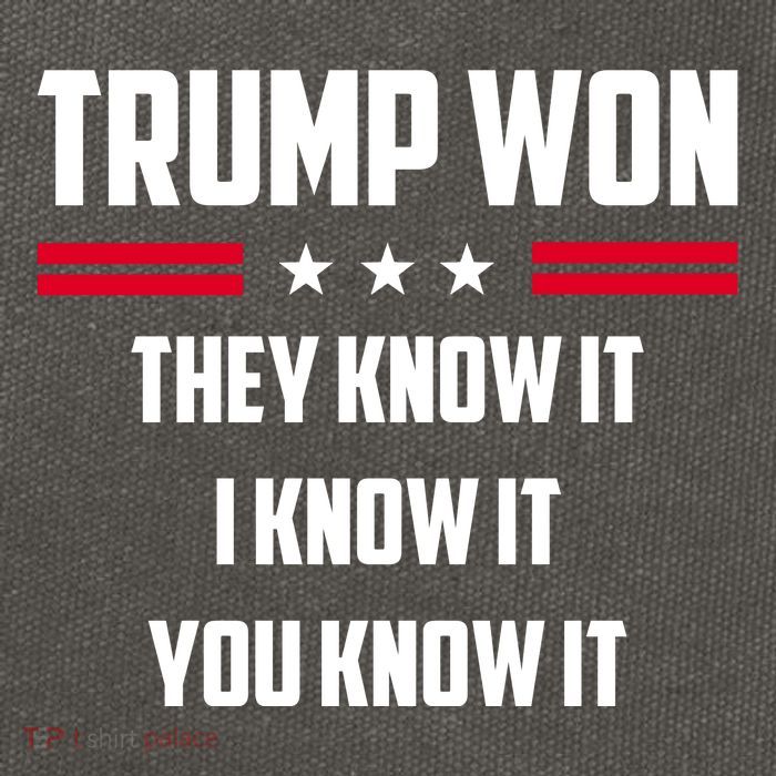 Trump Won They Know It I Know It You Know It Cotton Canvas Backpack