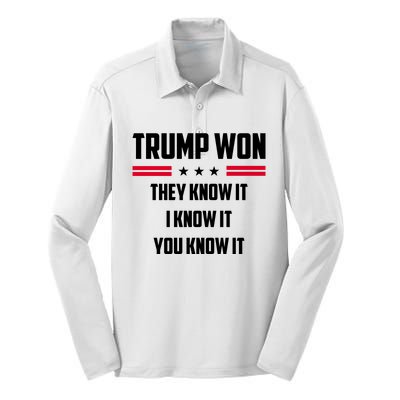 Trump Won They Know It I Know It You Know It Silk Touch Performance Long Sleeve Polo