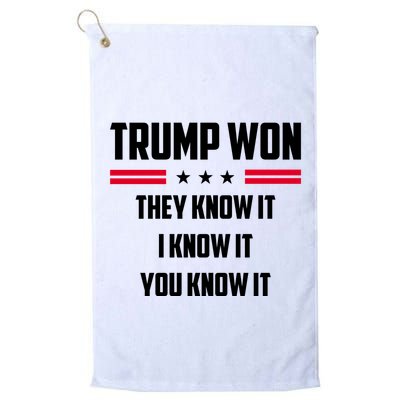 Trump Won They Know It I Know It You Know It Golf Towel