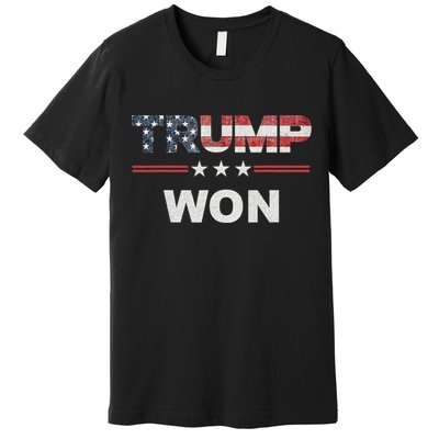 Trump Won Premium T-Shirt