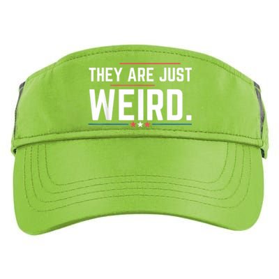 Theyre Weird They Are Just Weird Adult Drive Performance Visor