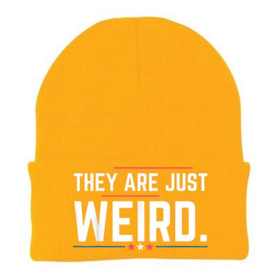 Theyre Weird They Are Just Weird Knit Cap Winter Beanie