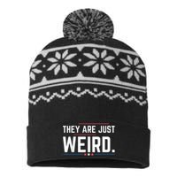 Theyre Weird They Are Just Weird USA-Made Snowflake Beanie