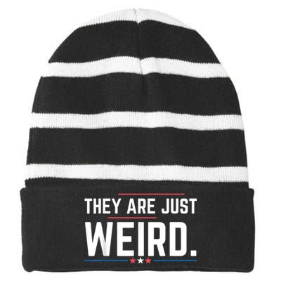 Theyre Weird They Are Just Weird Striped Beanie with Solid Band