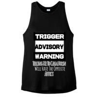 Trigger Warning Tell Me To Calm Down Opposite Affect Funny Gift Ladies PosiCharge Tri-Blend Wicking Tank