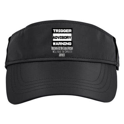 Trigger Warning Tell Me To Calm Down Opposite Affect Funny Gift Adult Drive Performance Visor