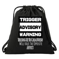 Trigger Warning Tell Me To Calm Down Opposite Affect Funny Gift Drawstring Bag
