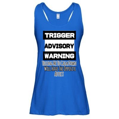 Trigger Warning Tell Me To Calm Down Opposite Affect Funny Gift Ladies Essential Flowy Tank